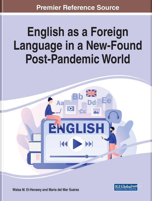 English as a Foreign Language in a New-Found Post-Pandemic World