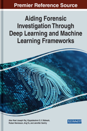 Aiding Forensic Investigation Through Deep Learning and Machine Learning Frameworks