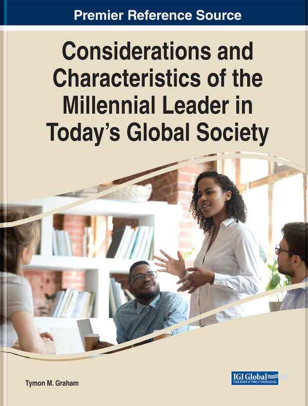 Considerations and Characteristics of the Millennial Leader in Today’s Global Society