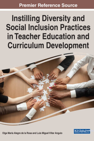 Instilling Diversity and Social Inclusion Practices in Teacher Education and Curriculum Development