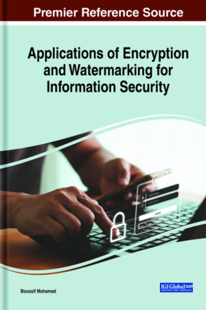 Applications of Encryption and Watermarking for Information Security