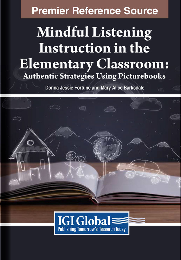 Mindful Listening Instruction in the Elementary Classroom: Authentic Strategies Using Picturebooks