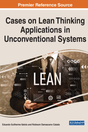 Cases on Lean Thinking Applications in Unconventional Systems