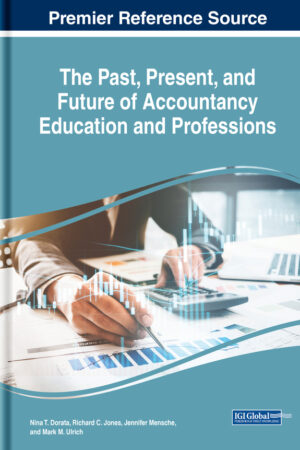 The Past, Present, and Future of Accountancy Education and Professions