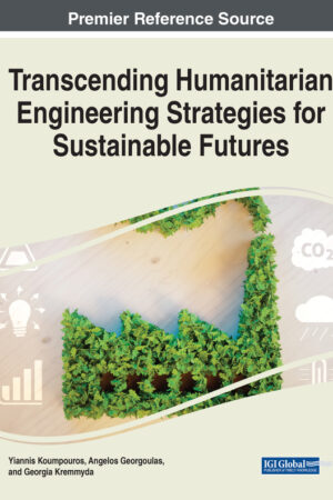 Transcending Humanitarian Engineering Strategies for Sustainable Futures