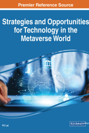 Strategies and Opportunities for Technology in the Metaverse World