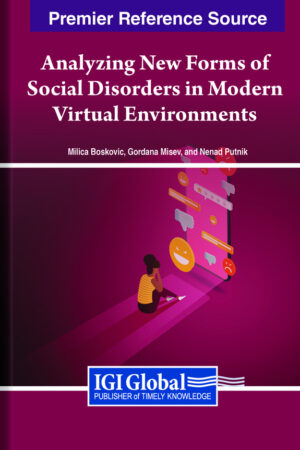 Analyzing New Forms of Social Disorders in Modern Virtual Environments