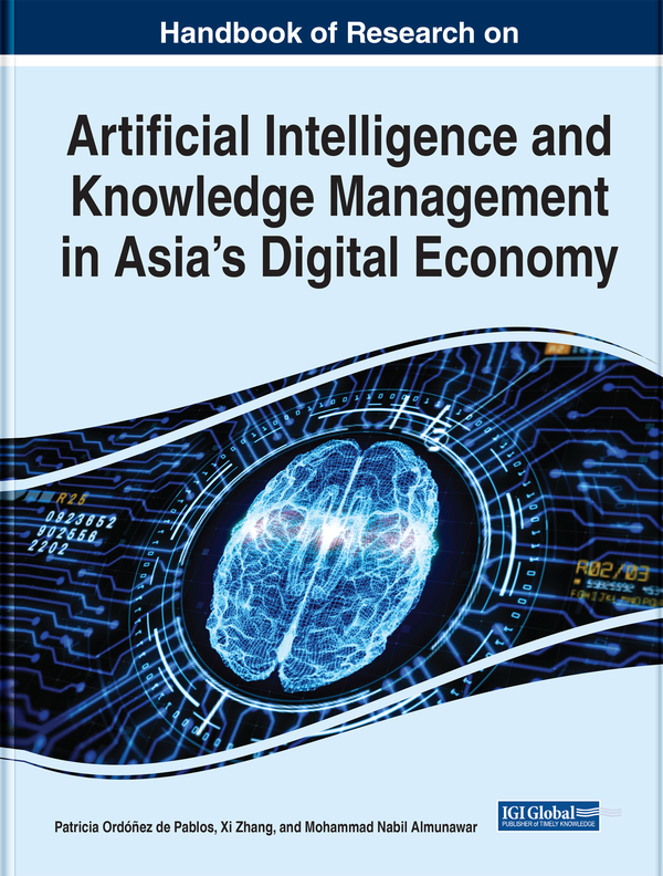 Handbook of Research on Artificial Intelligence and Knowledge Management in Asia’s Digital Economy