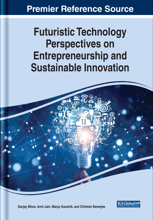 Futuristic Technology Perspectives on Entrepreneurship and Sustainable Innovation