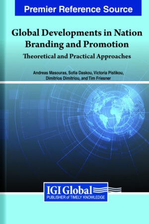 Global Developments in Nation Branding and Promotion: Theoretical and Practical Approaches