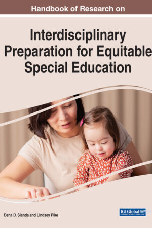 Handbook of Research on Interdisciplinary Preparation for Equitable Special Education
