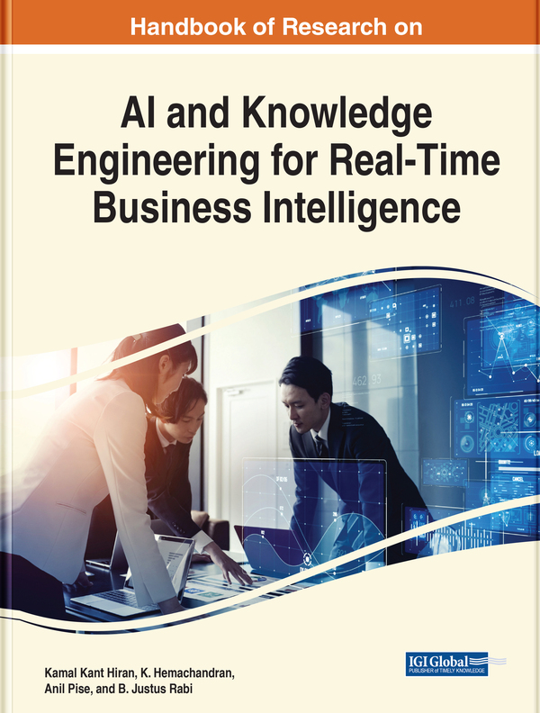 Handbook of Research on AI and Knowledge Engineering for Real-Time Business Intelligence