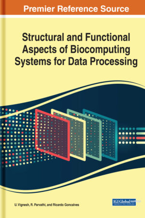 Structural and Functional Aspects of Biocomputing Systems for Data Processing