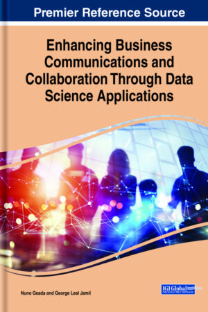 Enhancing Business Communications and Collaboration Through Data Science Applications