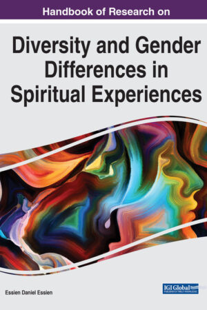 Handbook of Research on Diversity and Gender Differences in Spiritual Experiences