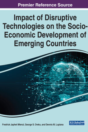 Impact of Disruptive Technologies on the Socio-Economic Development of Emerging Countries