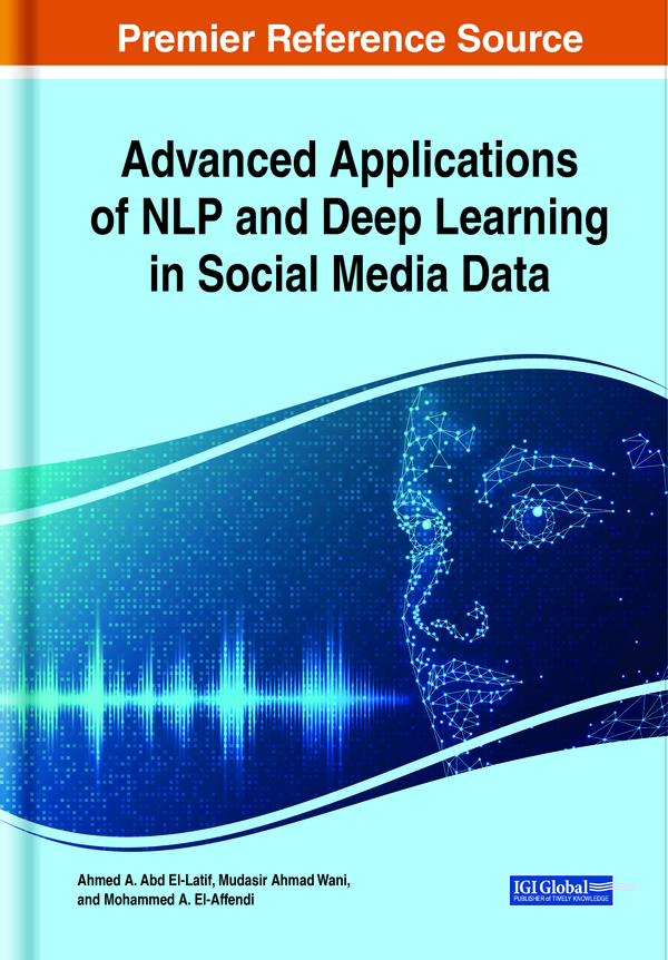 Advanced Applications of NLP and Deep Learning in Social Media Data