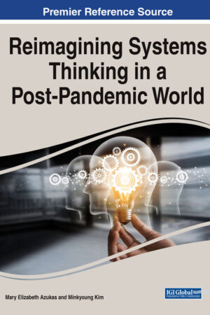 Reimagining Systems Thinking in a Post-Pandemic World