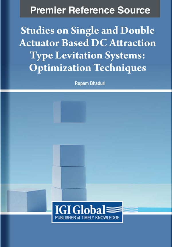 Studies on Single and Double Actuator Based DC Attraction Type Levitation Systems: Optimization Techniques
