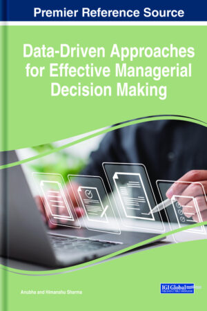 Data-Driven Approaches for Effective Managerial Decision Making