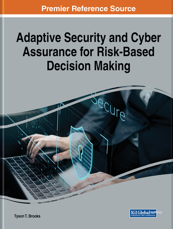 Adaptive Security and Cyber Assurance for Risk-Based Decision Making