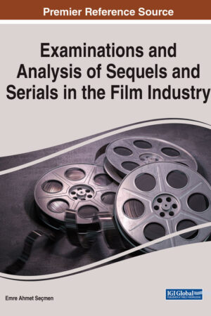 Examinations and Analysis of Sequels and Serials in the Film Industry