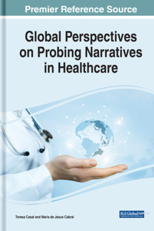 Global Perspectives on Probing Narratives in Healthcare