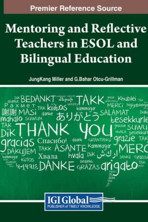 Mentoring and Reflective Teachers in ESOL and Bilingual Education
