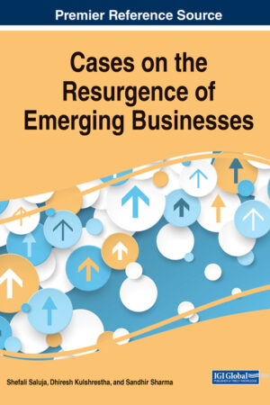 Cases on the Resurgence of Emerging Businesses