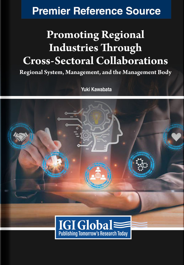 Promoting Regional Industries Through Cross-Sectoral Collaborations: Regional System, Management, and the Management Body
