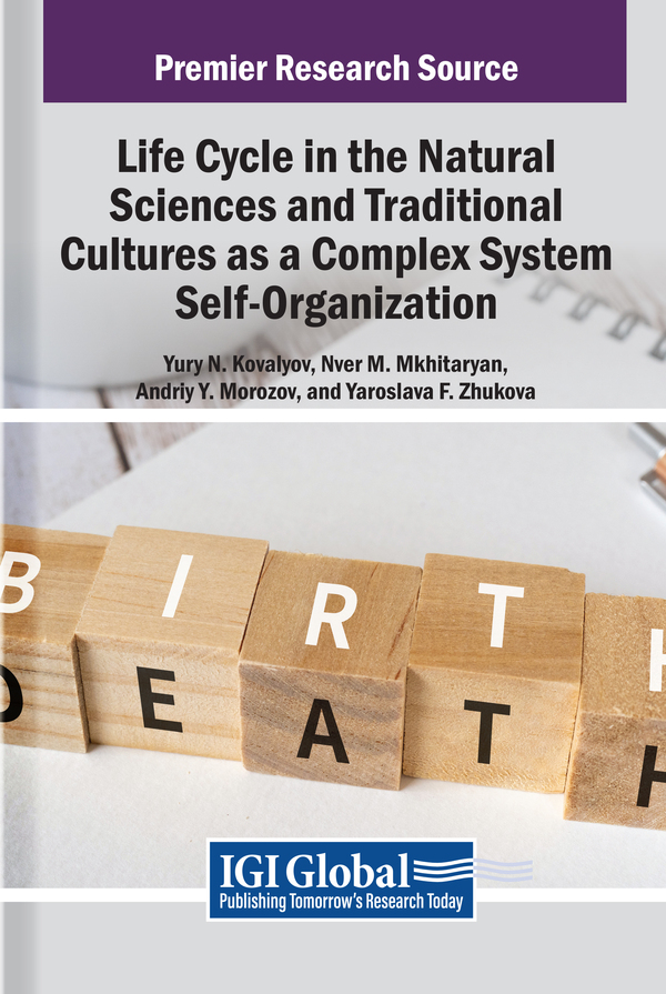 Life Cycle in the Natural Sciences and Traditional Cultures as a Complex System Self-Organization