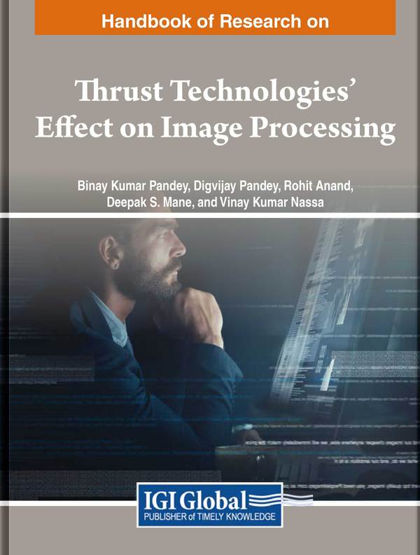 Handbook of Research on Thrust Technologies’ Effect on Image Processing