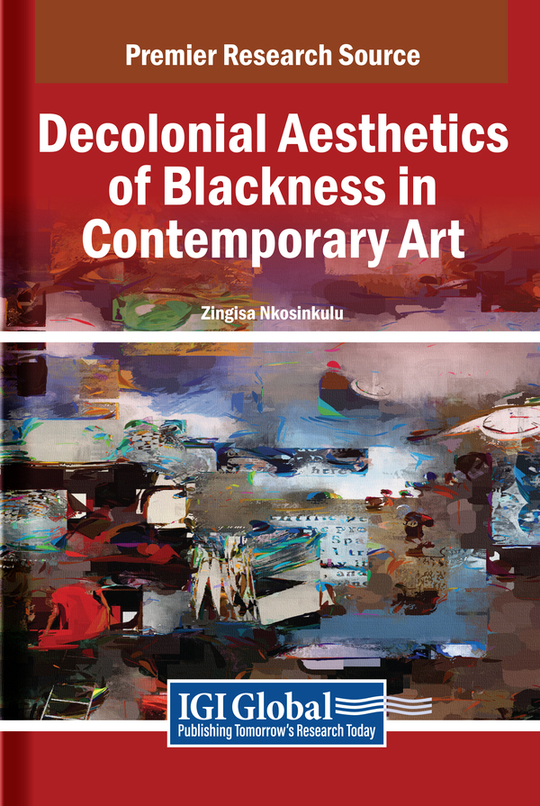 Decolonial Aesthetics of Blackness in Contemporary Art