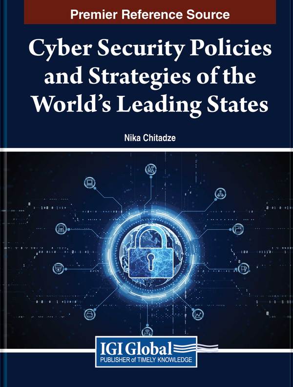Cyber Security Policies and Strategies of the World’s Leading States
