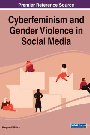 Cyberfeminism and Gender Violence in Social Media