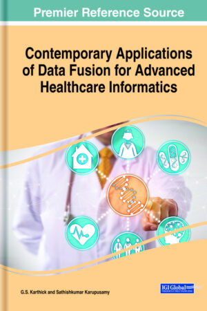 Contemporary Applications of Data Fusion for Advanced Healthcare Informatics