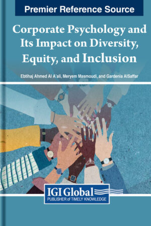 Corporate Psychology and Its Impact on Diversity, Equity, and Inclusion
