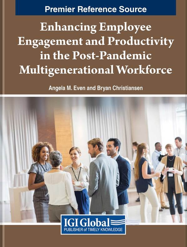 Enhancing Employee Engagement and Productivity in the Post-Pandemic Multigenerational Workforce