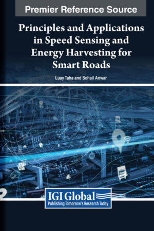 Principles and Applications in Speed Sensing and Energy Harvesting for Smart Roads