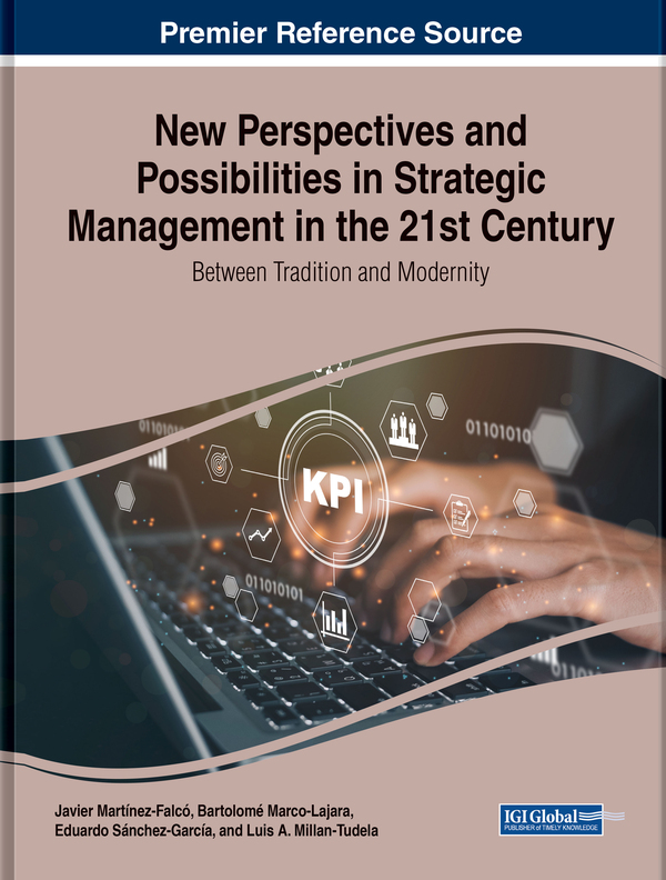 New Perspectives and Possibilities in Strategic Management in the 21st Century: Between Tradition and Modernity