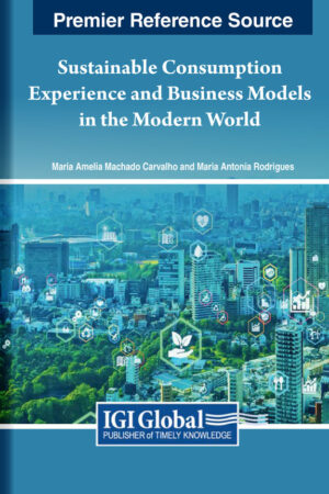 Sustainable Consumption Experience and Business Models in the Modern World