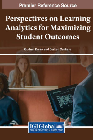 Perspectives on Learning Analytics for Maximizing Student Outcomes