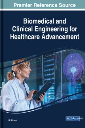Biomedical and Clinical Engineering for Healthcare Advancement