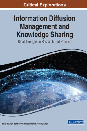 Information Diffusion Management and Knowledge Sharing: Breakthroughs in Research and Practice