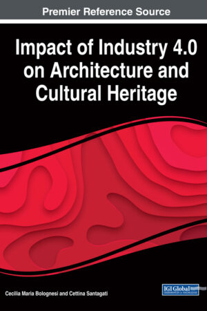 Impact of Industry 4.0 on Architecture and Cultural Heritage