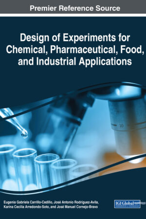 Design of Experiments for Chemical, Pharmaceutical, Food, and Industrial Applications