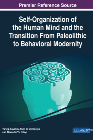 Self-Organization of the Human Mind and the Transition From Paleolithic to Behavioral Modernity