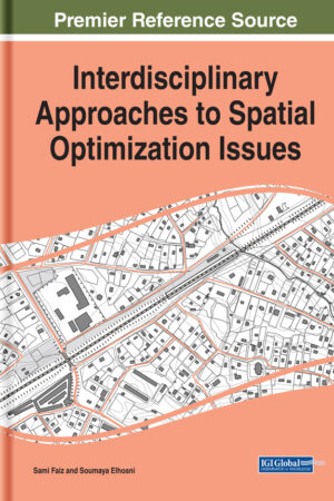 Interdisciplinary Approaches to Spatial Optimization Issues