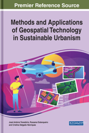 Methods and Applications of Geospatial Technology in Sustainable Urbanism