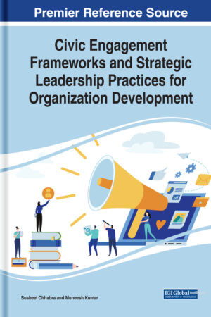 Civic Engagement Frameworks and Strategic Leadership Practices for Organization Development